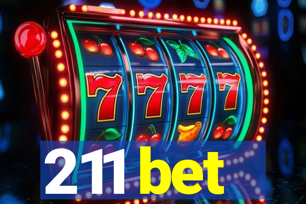 211 bet